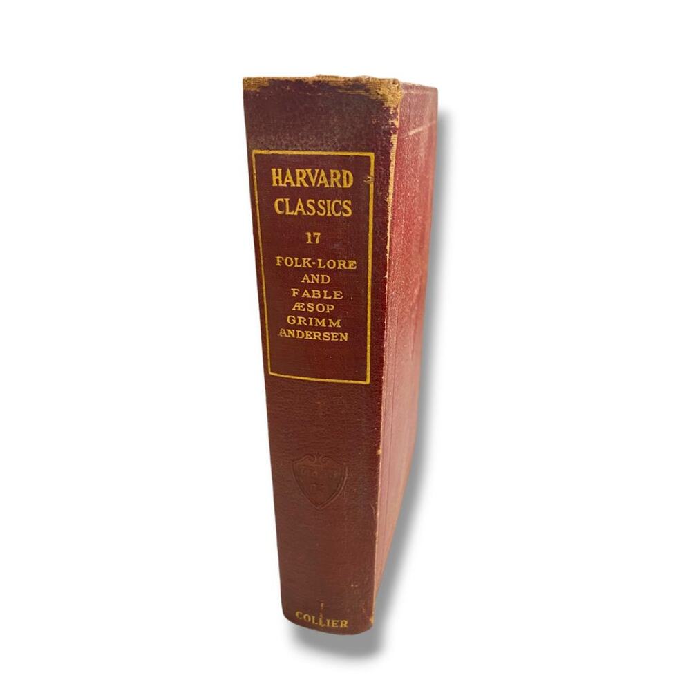Harvard Classics 17 Folk-Lore and Fable 1909 Hardcover Book